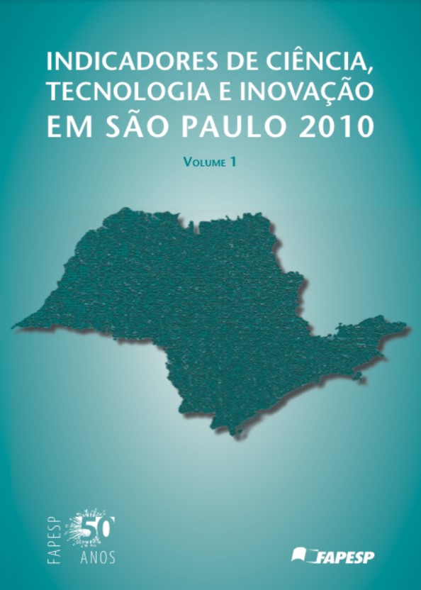 Indicadores de Ciência e Tecnologia em São Paulo 2010 – Volume 1