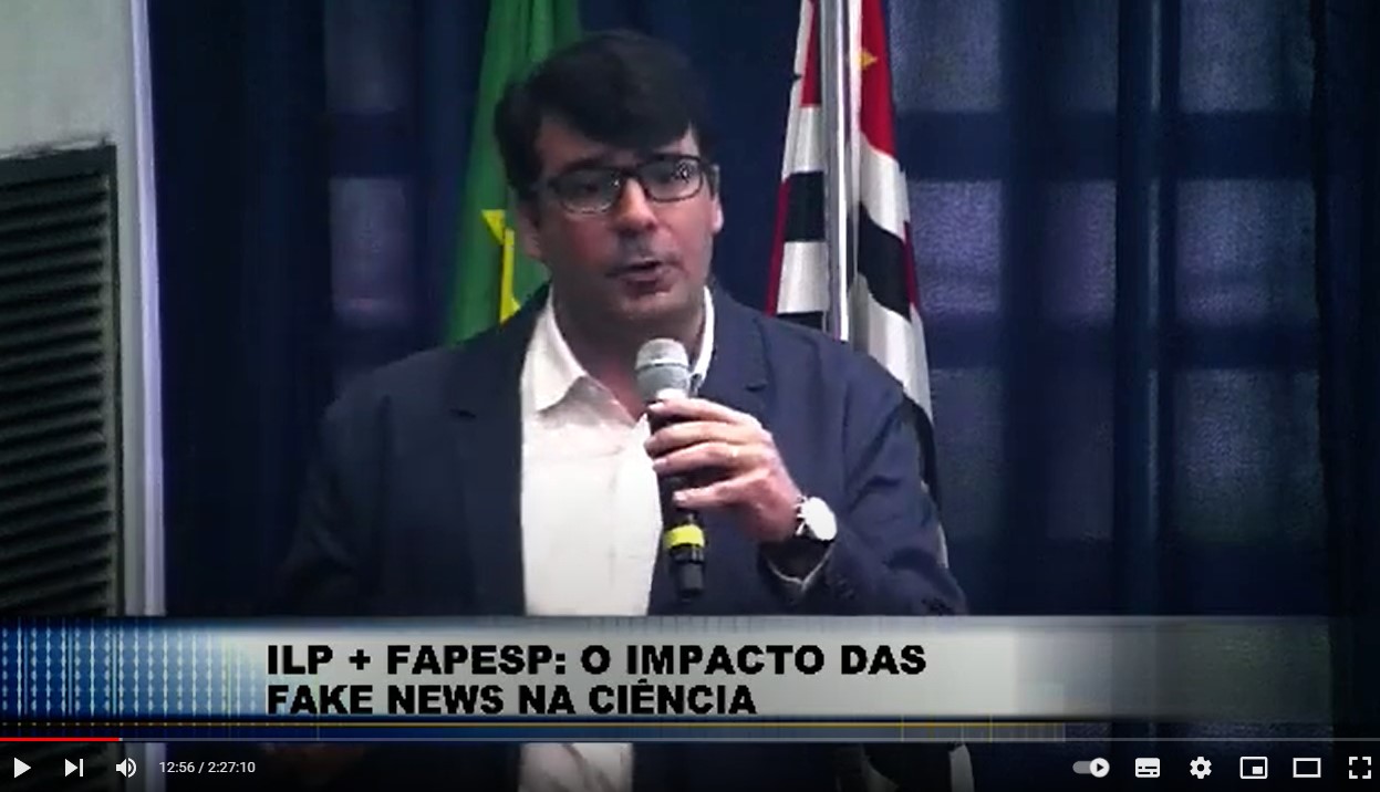 O impacto das fake news na ciência - Ciclo ILP-FAPESP de Ciência e Inovação